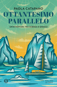 OTTANTESIMO PARALLELO - UN\'AVVENTURA TRA SCIENZA E GHIACCI
