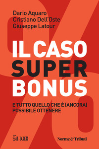 CASO SUPERBONUS E TUTTO QUELLO CHE E\' ANCORA POSSIBILE OTTENERE