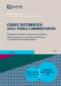 CODICE SISTEMATICO 2023 CIVILE PENALE E AMMINISTRATIVO