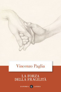 FORZA DELLA FRAGILITA\'
