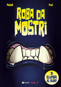 ROBA DA MOSTRI
