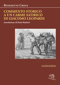COMMENTO STORICO A UN CARME SATIRICO DI GIACOMO LEOPARDI