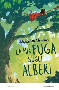 MIA FUGA SUGLI ALBERI