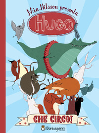 HUGO - CHE CIRCO !