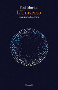 UNIVERSO - UNA NUOVA BIOGRAFIA