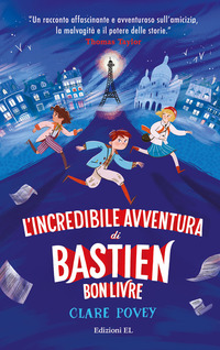 INCREDIBILE AVVENTURA DI BASTIEN BONLIVRE