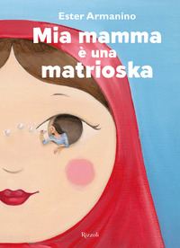 MIA MAMMA E\' UNA MATRIOSKA