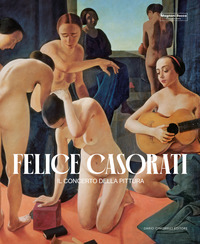 FELICE CASORATI - IL CONCERTO DELLA PITTURA