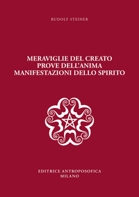 MERAVIGLIE DEL CREATO PROVE DELL\'ANIMA MANIFESTAZIONI DELLO SPIRITO