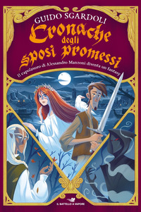 CRONACHE DEGLI SPOSI PROMESSI