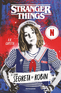STRANGER THINGS - LA STORIA SEGRETA DI ROBIN