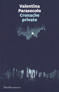 CRONACHE PRIVATE