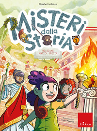 MISTERI DALLA STORIA - CLASSE QUINTA MISSIONE ANTICA GRECIA