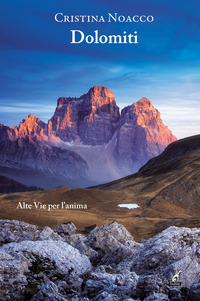 DOLOMITI - ALTE VIE PER L\'ANIMA