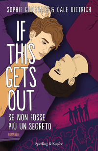 IF THIS GETS OUT - SE NON FOSSE PIU\' UN SEGRETO