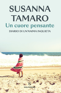 CUORE PENSANTE - DIARIO DI UN\'ANIMA INQUIETA