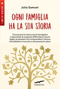 OGNI FAMIGLIA HA LA SUA STORIA