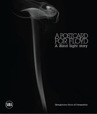 A POSTCARD FOR FLOYD - A BLIND SIGHT STORY