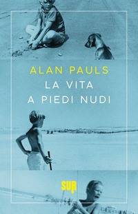 VITA A PIEDI NUDI