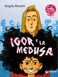 IGOR E LA MEDUSA