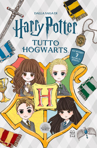 HARRY POTTER TUTTO HOGWARTS