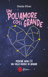 POLIAMORE COSI\' GRANDE - PERCHE\' NON C\'E\' UN SOLO MODO DI AMARE