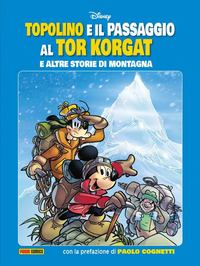 TOPOLINO E IL PASSAGGIO AL TOR KORGAT E ALTRE STORIE