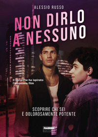 NON DIRLO A NESSUNO