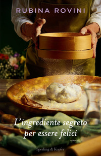 INGREDIENTE SEGRETO PER ESSERE FELICI