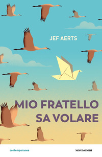 MIO FRATELLO SA VOLARE