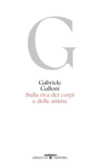 SULLA RIVA DEI CORPI E DELLE ANIME