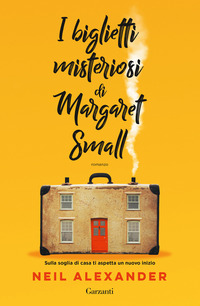 BIGLIETTI MISTERIOSI DI MARGARET SMALL
