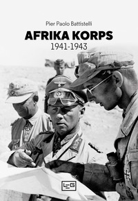 AFRIKA KORPS 1941 - 1943