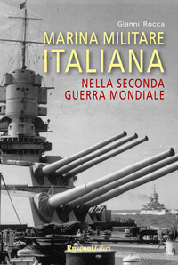 MARINA MILITARE ITALIANA NELLA SECONDA GUERRA MONDIALE