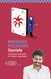 GENIALE 13 LEZIONI SULL\'ARTE DI VIVERE E PENSARE