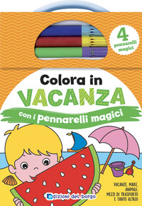 COLORA IN VACANZA CON PENNARELLI MAGICI