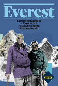 EVEREST - LE PRIME SPEDIZIONI E LA SCALATA DEL 1953 NELLA STAMPA INTERNAZIONALE