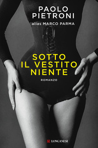 SOTTO IL VESTITO NIENTE