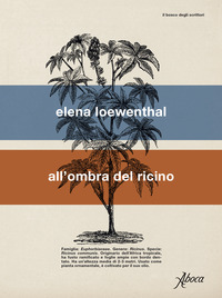 ALL\'OMBRA DEL RICINO