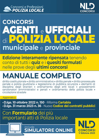 CONCORSI AGENTI E UFFICIALI DI POLIZIA LOCALE MUNICIPALE E PROVINCIALE - MANUALE COMPLETO