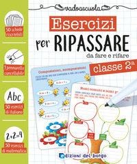 ESERCIZI PER RIPASSARE DA FARE E RIFARE. CL.2°
