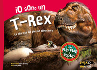 IO SONO UN T-REX - LA MIA VITA DA PICCOLO DINOSAURO