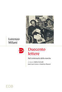 DUECENTO LETTERE - NEL CENTENARIO DELLA NASCITA