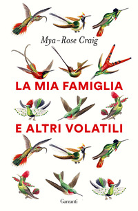 MIA FAMIGLIA E ALTRI VOLATILI