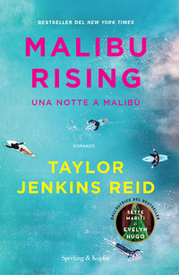 MALIBU RISING - UNA NOTTE A MALIBU\'