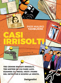 CASI IRRISOLTI