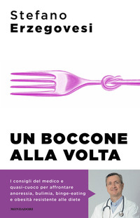 BOCCONE ALLA VOLTA - COMBATTERE A TAVOLA I DISTURBI ALIMENTARI
