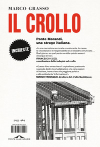 CROLLO PONTE MORANDI UNA STRAGE ITALIANA