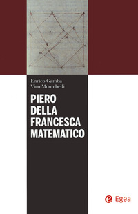 PIERO DELLA FRANCESCA MATEMATICO