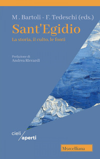 SANT\'EGIDIO - LA STORIA IL CULTO LE FONTI
